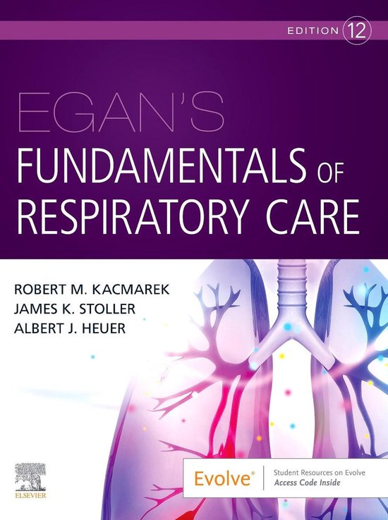 Egan's Fundamentals of Respiratory Care