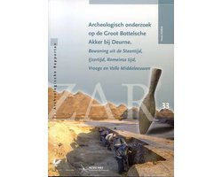 Archeologisch onderzoek op de Groot Bottelsche Akker bij Deurne.