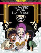 The Secret Society of Monster Hunters-The Vampire and the Lost Locket