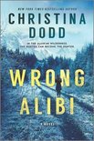 Wrong Alibi An Alaskan Mystery