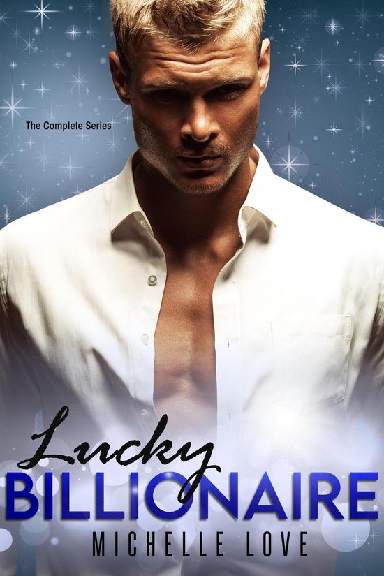 Lucky Billionaire An Alpha Billionaire Romance Ebook Michelle Love 9781393990734 