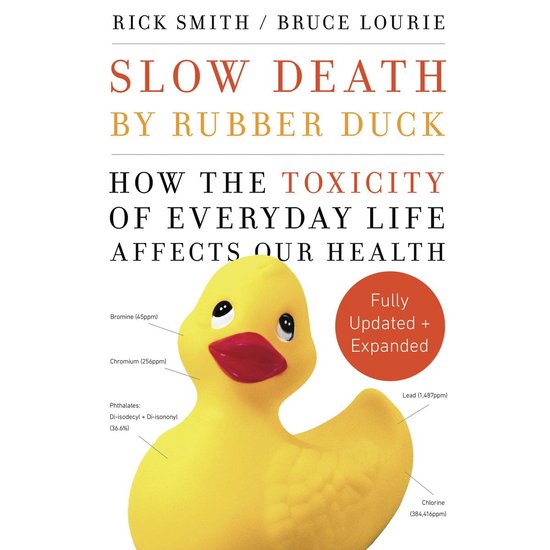 Slow Death by Rubber Duck Fully Expanded and Updated - cover