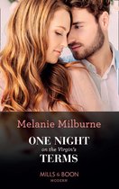 Wanted: A Billionaire 1 - One Night On The Virgin's Terms (Wanted: A Billionaire, Book 1) (Mills & Boon Modern)