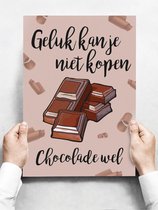 Wandbord: Geluk kan je niet kopen, chocolade wel! - 30 x 42 cm