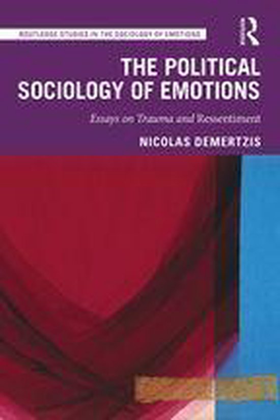 Routledge Studies in the Sociology of Emotions - The Politic ... - cover