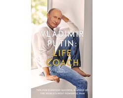 Vladimir Putin: Life Coach
