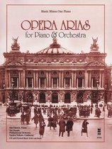 Opera Arias for Piano & Orchestra