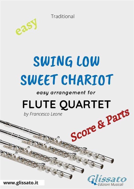 Swing Low, Sweet Chariot Easy Flute Quartet (score & parts) (ebook