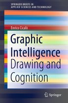 SpringerBriefs in Applied Sciences and Technology - Graphic Intelligence