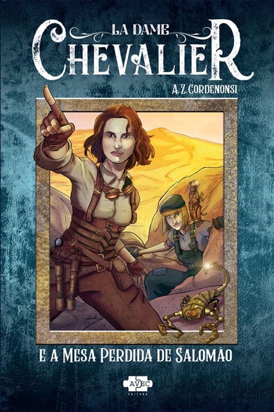 La Dame Chevalier 1 - La Dame Chevalier e a mesa perdida de  ... - cover