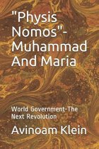Physis Nomos - Muhammad And Maria