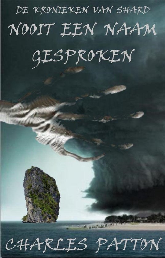 De Kronieken Van Shard: Nooit Een Naam Gesproken - cover