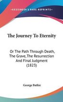 The Journey to Eternity