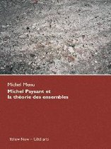 Michel Paysant et la théorie des ensembles