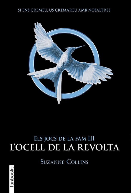 Ficció 3 - Els Jocs de la Fam III. L'ocell de la revolta - cover