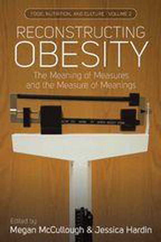 Food, Nutrition, and Culture 2 - Reconstructing Obesity - cover