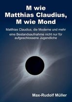 M wie Matthias Claudius, M wie Mond