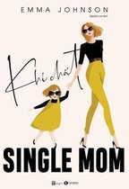 The Kickass Single Mom