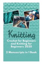 Crochet for Beginners and Knitting for Beginners 2020