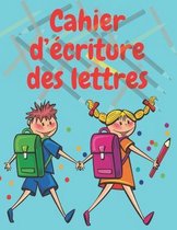 Cahier d'ecriture des lettres