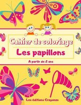 Cahier de coloriage - Les Papillons