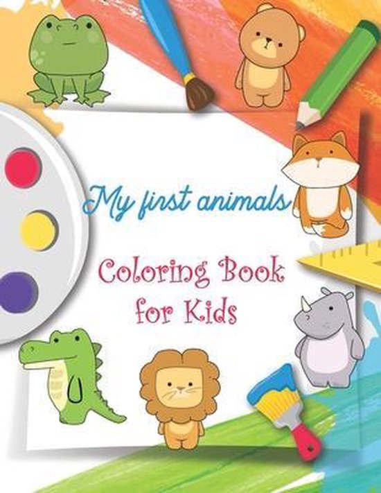 My first animals Coloring Book for Kids