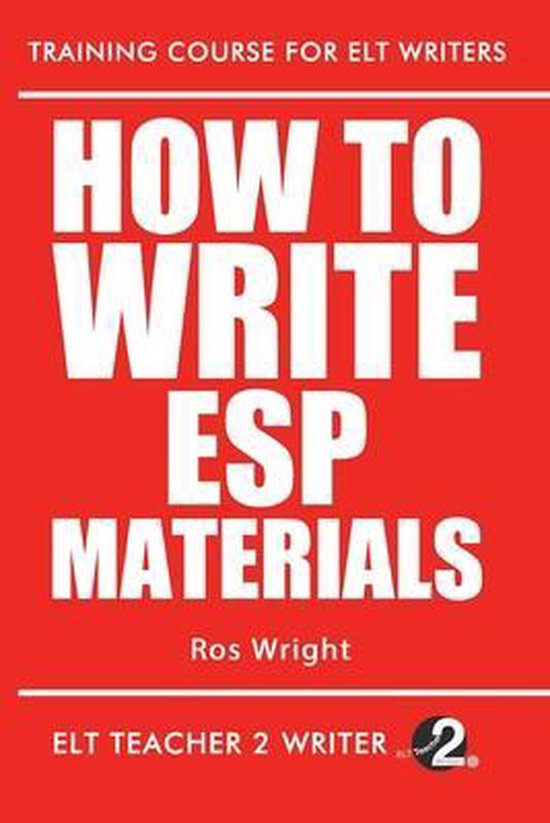How To Write ESP Materials 9798640914641 Ros Wright Boeken