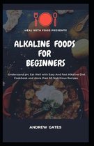 Alkaline Foods for Beginners