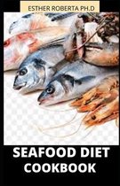 Seafood Diet Cookbook