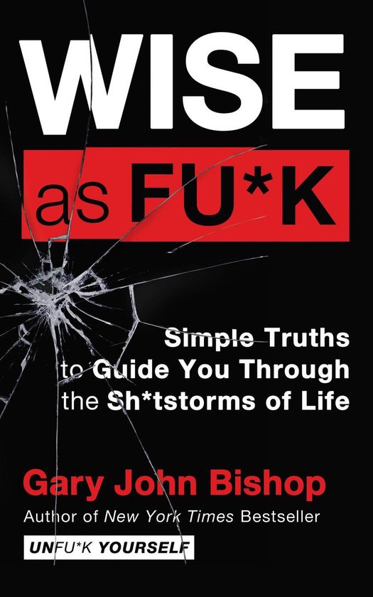 Unfu*k Yourself series 4 - Wise as Fu*k - cover