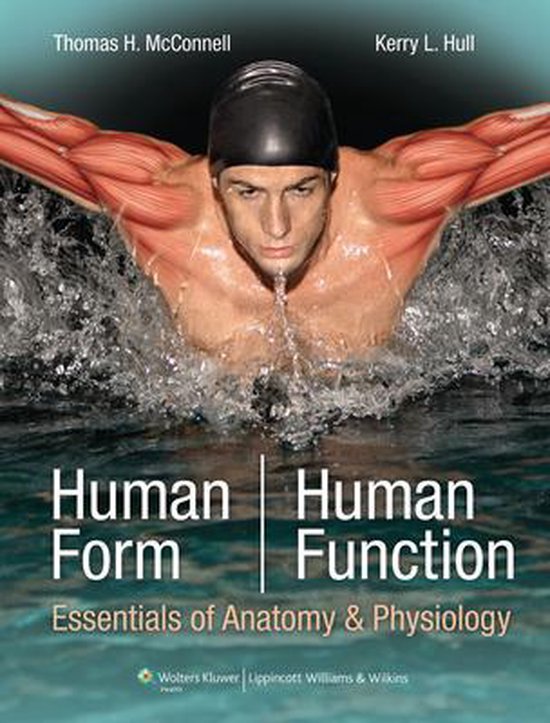 Human Form, Human Function Essentials of Anatomy & Physiology