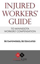 Injured Workers' Guide to Minnesota Workers' Compensation