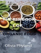 The Big Book Of Organic Food
