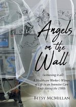 Angels on the Wall (witnessing it all)