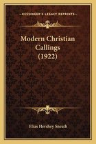 Modern Christian Callings (1922)