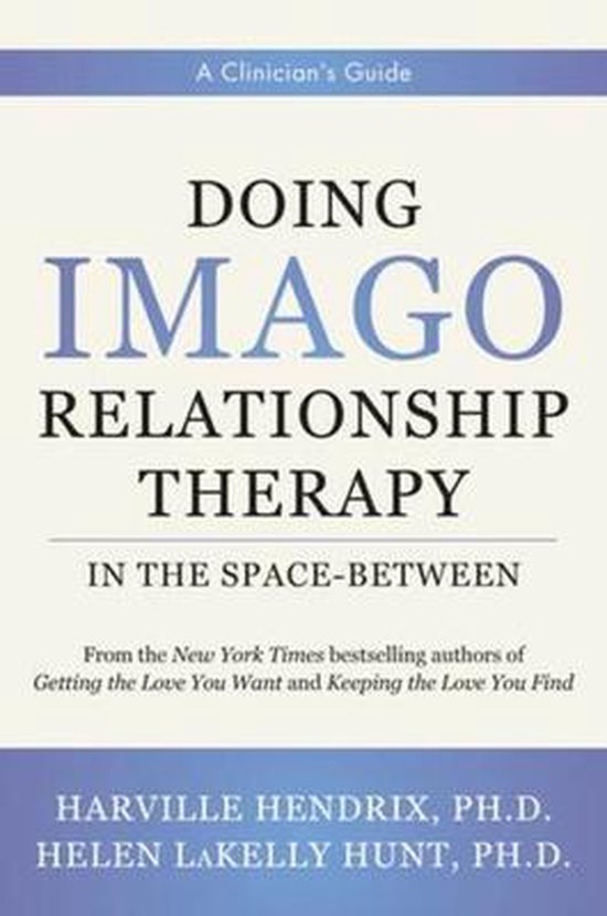 Boek 'Doing Imago Relationship Therapy in the Space-Between' met de namen van de auteurs Harville Hendrix en Helen Lakelly Hunt.