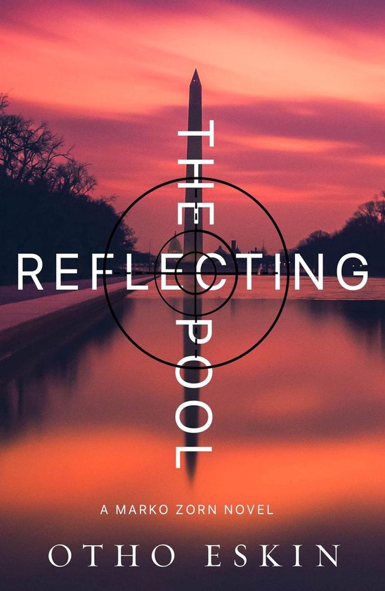 The Marko Zorn Series - The Reflecting Pool - cover