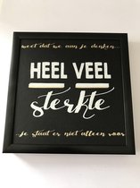 Fotolijst met tekst – Heel veel sterkte, weet dat we aan je denken je staat er niet alleen voor - 13 x 13 cm