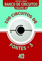Banco de Circuitos 40 - 100 Circuitos de Fontes - V