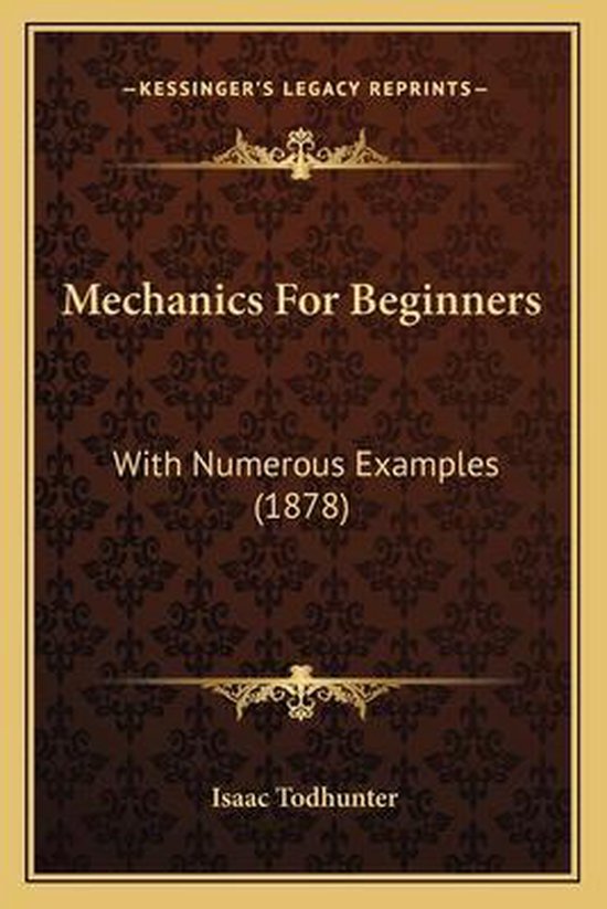 Mechanics for Beginners