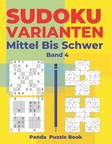 Sudoku Varianten Mittel Bis Schwer - Band 4