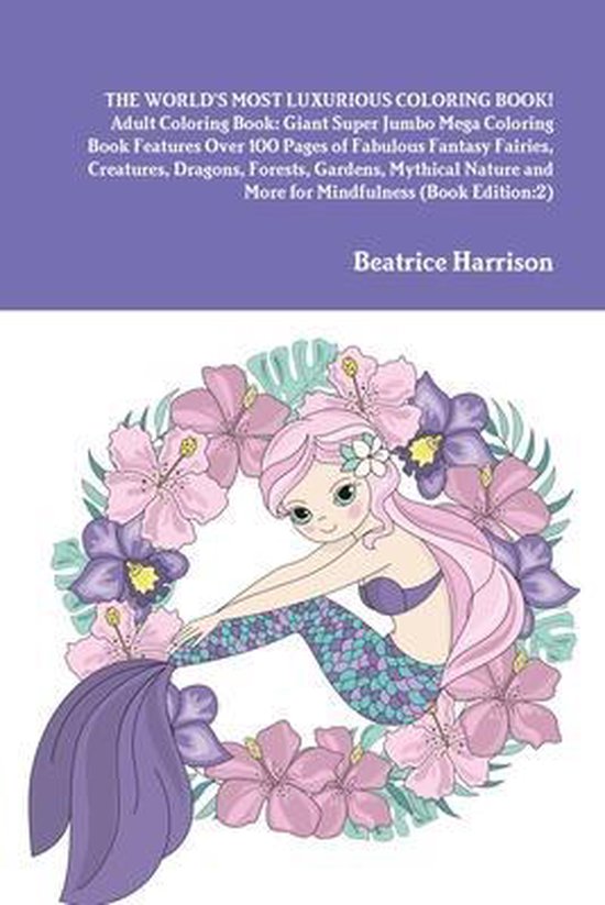 THE WORLD'S MOST LUXURIOUS COLORING BOOK! Adult Coloring Boo ... - cover