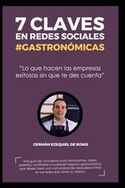 7 Claves En Redes Sociales #Gastronómicas