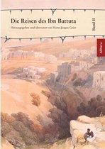Die Reisen des Ibn Battuta: Band 2