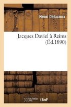 Jacques Daviel � Reims