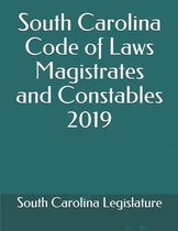 Omslag South Carolina Code of Laws Magistrates and Constables 2019