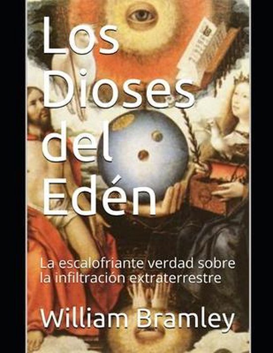 Los Dioses del Eden, William Bramley | 9798642028780 | Boeken | bol.com