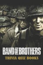 Band of Brothers Trivia Quiz Books