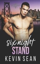 Six Night Stand