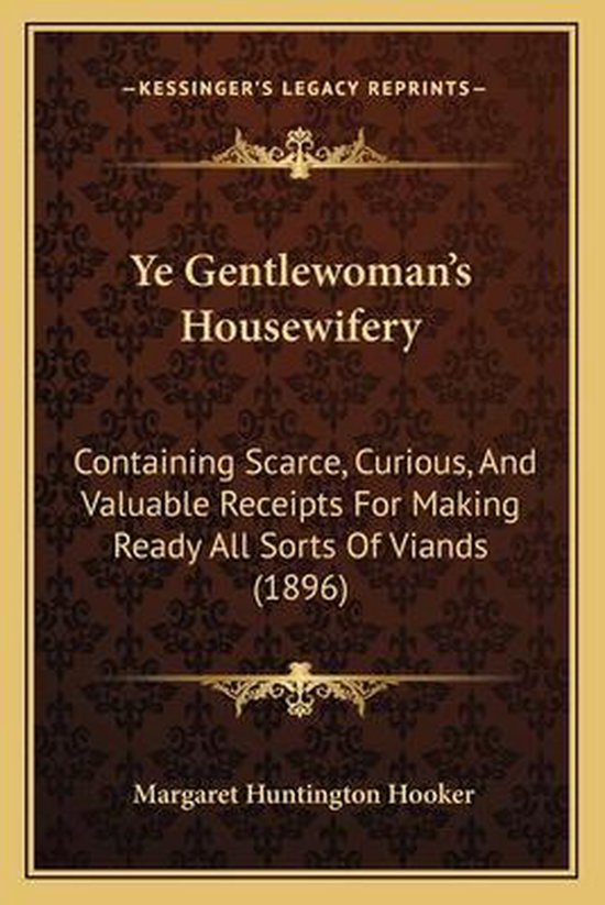 Ye Gentlewoman's Housewifery - cover